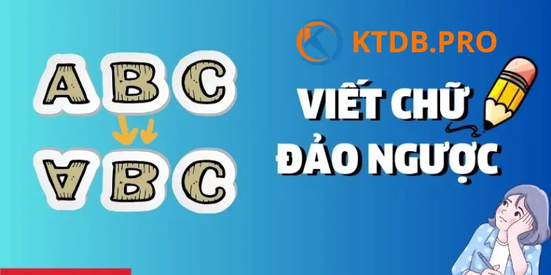 ki-tu-chu-dao-nguoc-180° (2)