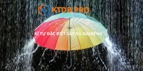 Kí Tự Đặc Biệt Cây Dù Nghiêng Giúp Tên Nhìn Sáng Hơn Kí Tự Đặc Biệt Cây Dù Nghiêng Giúp Tên Nhìn Sáng Hơn